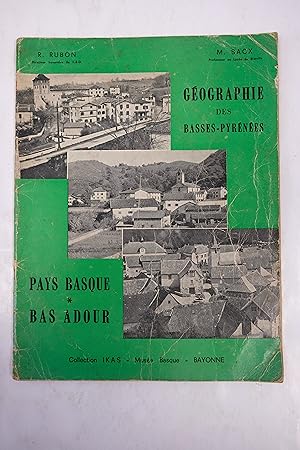 Seller image for Gographie des Basses-Pyrnes. Pays Basque et Bas-Adour for sale by Librairie du Levant