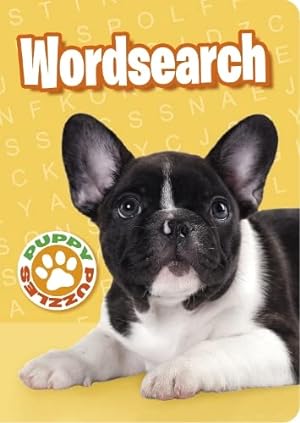 Seller image for Puppy Puzzles Wordsearch (Fuzzy Puzzles) for sale by WeBuyBooks