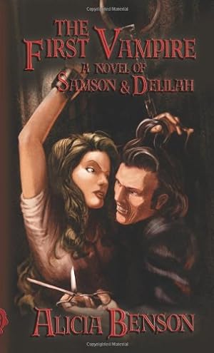 Bild des Verkufers fr The First Vampire A Novel of Samson & Delilah zum Verkauf von WeBuyBooks