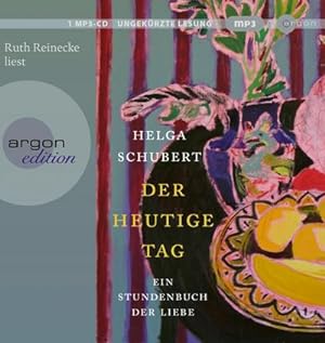 Bild des Verkufers fr Der heutige Tag : Ein Stundenbuch der Liebe zum Verkauf von AHA-BUCH GmbH