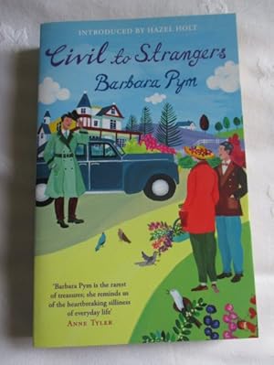 Seller image for Civil To Strangers for sale by MacKellar Art &  Books