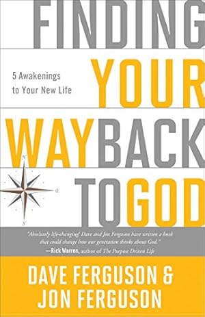 Immagine del venditore per Finding Your Way Back to God: Five Awakenings to Your New Life venduto da Reliant Bookstore