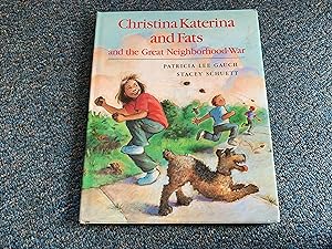 Seller image for Christina Katerina and Fats and the Great Neighborhood War for sale by Betty Mittendorf /Tiffany Power BKSLINEN