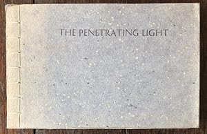 THE PENETRATING LIGHT: Fine Printing and the Mind of the Artist