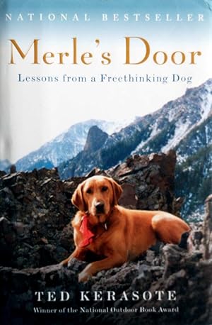 Image du vendeur pour Merle's Door: Lessons from a Freethinking Dog mis en vente par Kayleighbug Books, IOBA