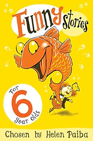 Seller image for Funny Stories for 6 Year Olds for sale by Reliant Bookstore