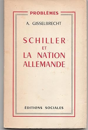 Imagen del vendedor de Schiller et la Nation allemande a la venta por Librairie Franoise Causse