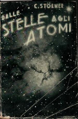 Seller image for Dalle stelle agli atomi for sale by Usatopoli libriusatierari