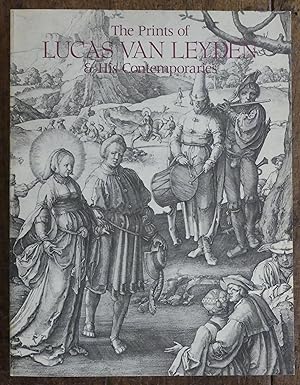 Imagen del vendedor de The Prints of Lucas Van Leyden & His Contemporaries a la venta por Tombland Bookshop