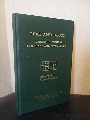Seller image for Text and Gloss: Studies in Insular Literature and Literature for sale by Temple Bar Bookshop
