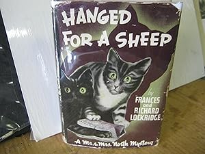 Hanged For A Sheep A Mr. And Mrs. North Mystery