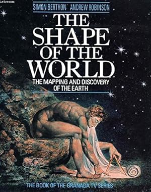 Seller image for The Shape of the World, The: Mapping and Discovery of the Earth for sale by WeBuyBooks