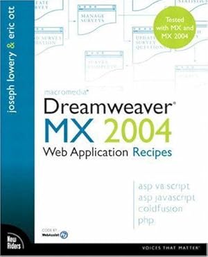 Image du vendeur pour Macromedia Dreamweaver MX 2004 Web Application Recipes mis en vente par WeBuyBooks