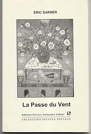 Image du vendeur pour La Passe du Vent. Une histoire hatienne mis en vente par Librairie Franoise Causse