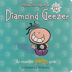 Bild des Verkufers fr How to Spot a Diamond Geezer: No.5 (Bubblegum) zum Verkauf von WeBuyBooks