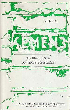 Imagen del vendedor de Semen 3: La rcriture du texte littraire, a la venta por L'Odeur du Book