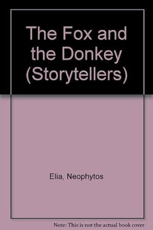 Imagen del vendedor de The Fox and the Donkey (Storytellers) a la venta por WeBuyBooks