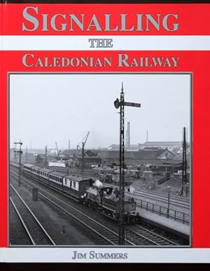 Signalling the Caledonian Railway
