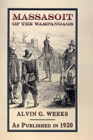 Seller image for Massasoit of the Wampanoags for sale by WeBuyBooks