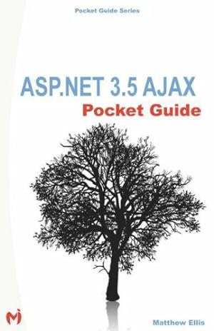 Bild des Verkufers fr ASP.NET 3.5 AJAX Pocket Guide zum Verkauf von WeBuyBooks