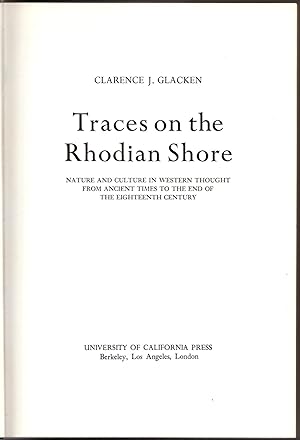 Immagine del venditore per Traces on the Rhodian Shore: Nature and Culture in Western Thought From Ancient Times to the End of the Eighteenth Century venduto da Craig Olson Books, ABAA/ILAB