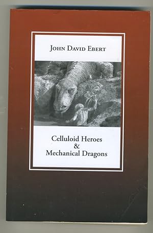 Image du vendeur pour CELLULOIS HEROES AND MECHANICAL DRAGONS mis en vente par Daniel Liebert, Bookseller