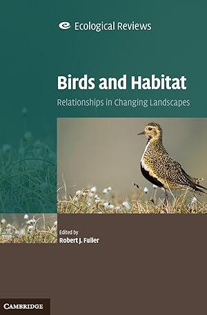 Immagine del venditore per Birds and Habitat: Relationships in Changing Landscapes venduto da moluna