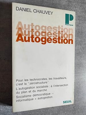 Image du vendeur pour Autogestion. Prface de Edmond Maire. mis en vente par Librairie Pique-Puces