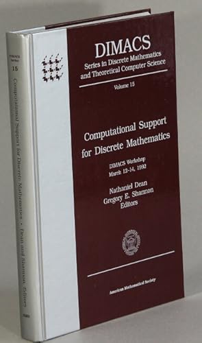 Computational support for discrete mathematics. DIMACS Workshop March 12-14, 1992