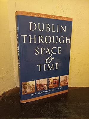 Imagen del vendedor de Dublin: Through Space & Time a la venta por Temple Bar Bookshop