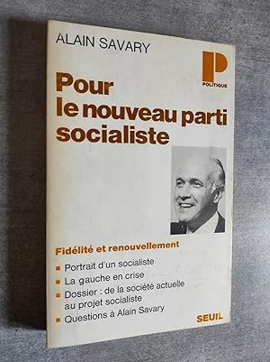 Image du vendeur pour Pour le nouveau parti socialiste. mis en vente par Librairie Pique-Puces