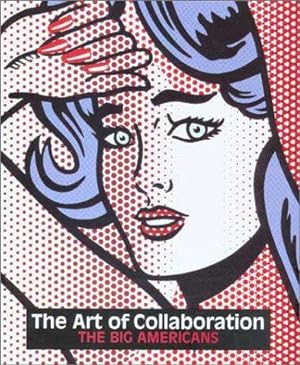 Bild des Verkufers fr The Art of Collaboration: The Big Americans zum Verkauf von WeBuyBooks