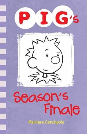 Bild des Verkufers fr PIG's Season's Finale zum Verkauf von WeBuyBooks