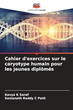 Bild des Verkufers fr Cahier d exercices sur le caryotype humain pour les jeunes diplms zum Verkauf von moluna