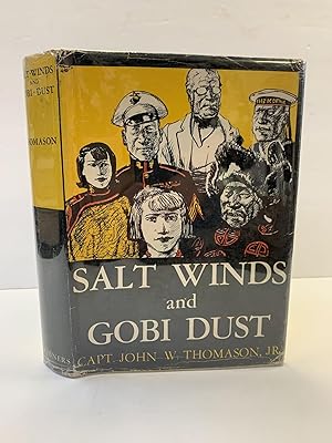 Seller image for SALT WINDS AND GOBI DUST for sale by Second Story Books, ABAA