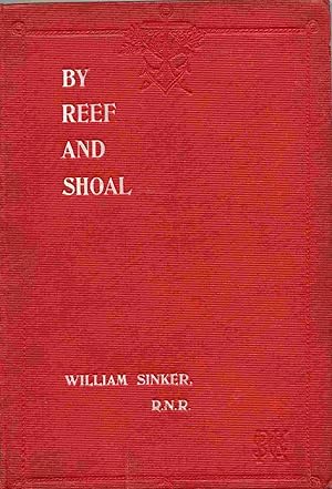 Image du vendeur pour By Reef and Shoal being an account of a Voyage amongst the Islands in the South-Western Pacific. mis en vente par Joy Norfolk, Deez Books