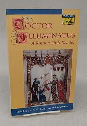 Image du vendeur pour Doctor Illuminatus: A Ramon Llull Reader mis en vente par Attic Books (ABAC, ILAB)