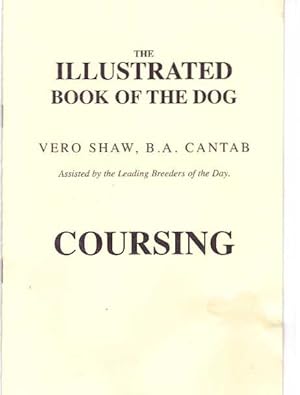 Seller image for THE ILLUSTRATED BOOK OF THE DOG: COURSING for sale by High-Lonesome Books