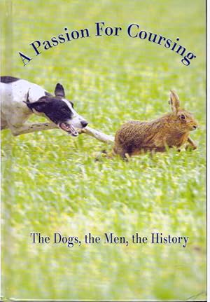 A PACCION FOIR COURSING; The Dogs, the Men, the History