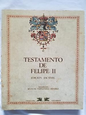 Seller image for Testamento de Felipe II - Edicion Facsimil for sale by Tangible Tales