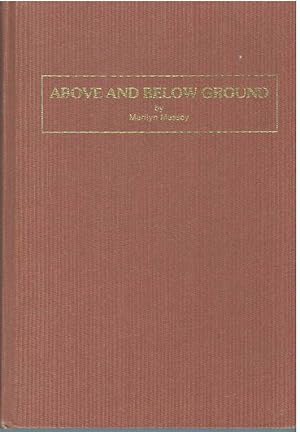 Seller image for ABOVE AND BELOW GROUND for sale by High-Lonesome Books