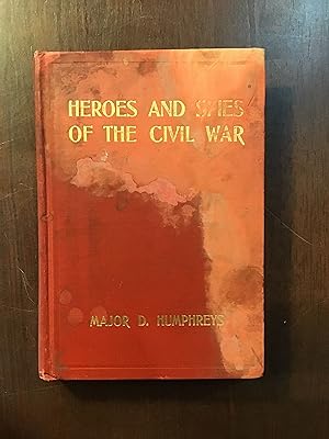 Heroes and Spies of the Civil War