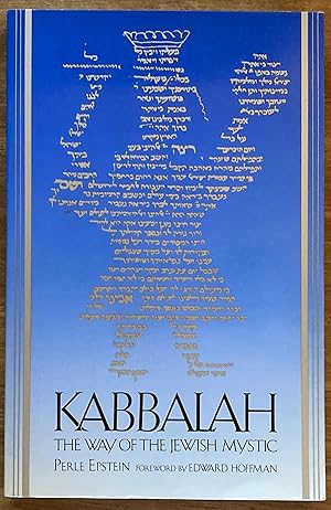 Kabbalah: The Way of the Jewish Mystic