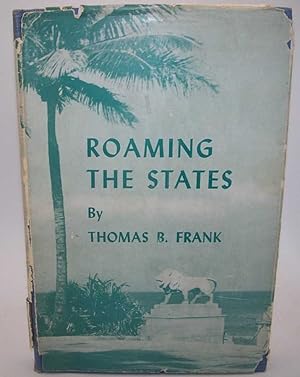 Imagen del vendedor de Roaming the States: A Photographic Journey a la venta por Easy Chair Books