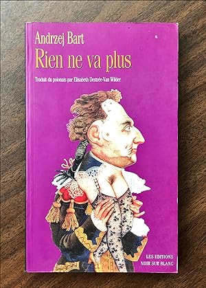Bild des Verkufers fr RIEN NE VA PLUS (Traduit du Polonais par lisabeth Destre-Van Wilder) zum Verkauf von La Bouquinerie  Dd
