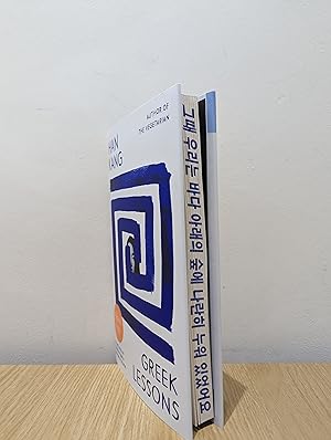 Seller image for Greek Lessons: From author of The Vegetarian (Signed First Edition with sprayed edges) for sale by Fialta Books