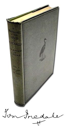 Imagen del vendedor de A Manual of the Birds of Australia, Volume I: Orders Casuarii to Columbae (signed) a la venta por Blue Dragon Books