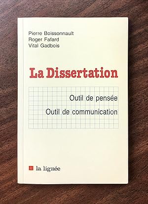 La dissertation : outil de pensée outil de communication