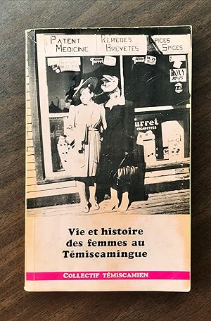 VIE ET HISTOIRE DES FEMMES AU TÉMISCAMINGUE