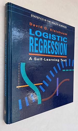Image du vendeur pour Logistic Regression: A Self-Learning Text mis en vente par BIBLIOPE by Calvello Books